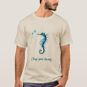 Camiseta Blue Seahorse Inspiradora cita sobre los sueños