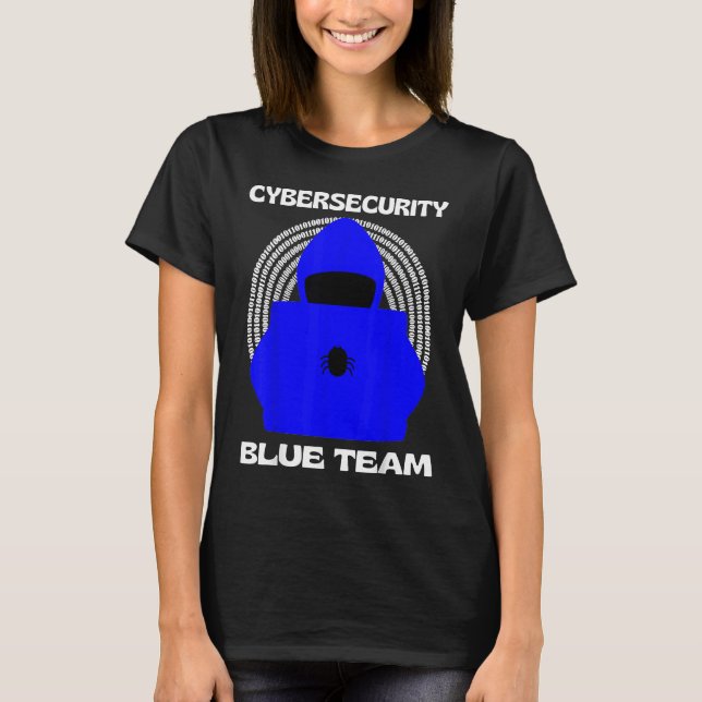Camiseta Blue Team Cybersecurity Hacking Ethical Hacker Cyb (Anverso)