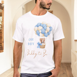 Camiseta Blue Teddy Osea Oh Boy Balloon Daddy To Be
