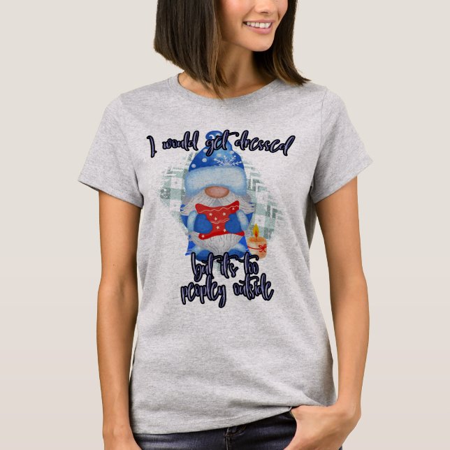 Camiseta Blue Winter Funny Gnome Demasiado Gente Fuera (Anverso)