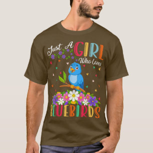 Camiseta Bluebird Amante Sólo Un Chica Que Ama A Los Bluebi