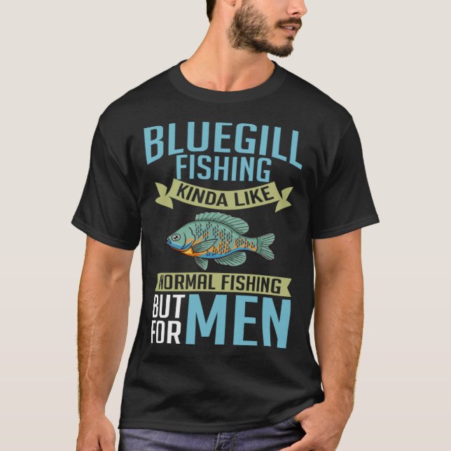 Camiseta Bluegill Fish Fishing Bait Aquarium Lures Fisherma (Anverso)
