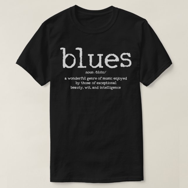 Camiseta Blues Un Maravilloso Género De Música Disfrutado (Diseño del anverso)