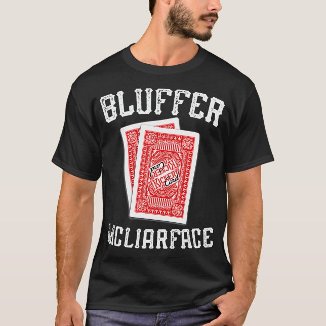 Camiseta Bluffer McLiarface Funny Poker  (Anverso)