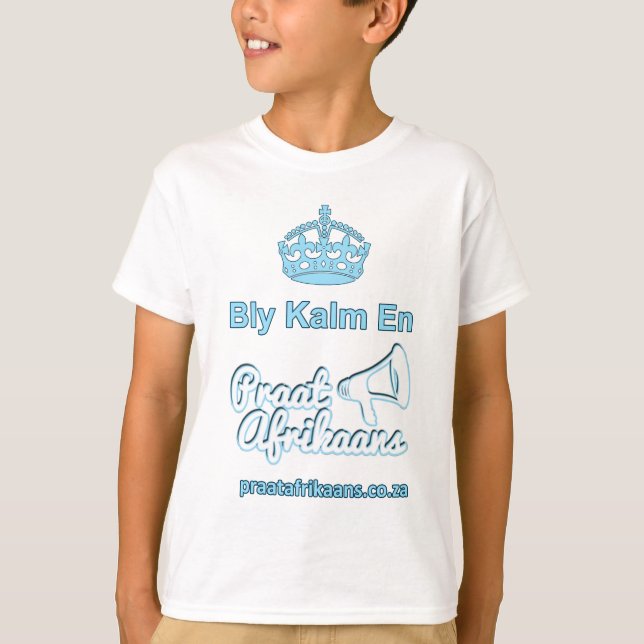 Camiseta Bly-Kalm-En-Praat-Africaans (Anverso)