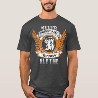 Camiseta Blythe Name Shirt nunca subestima el poder de