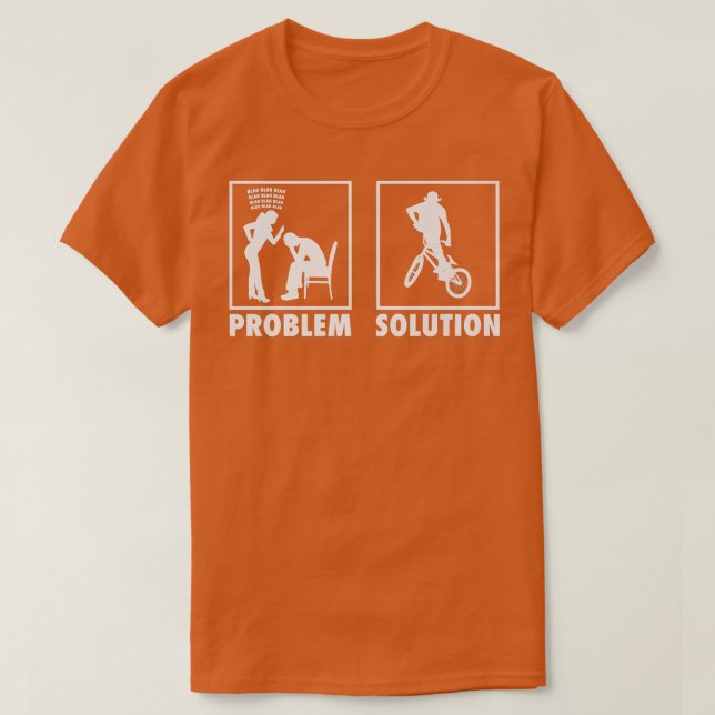 Camiseta BMX Biker Bicycle Statement Problement Solution Fr (Diseño del anverso)