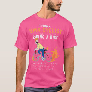 Camiseta Bmx Cyclist Like Riding Bike Cyclist Funny