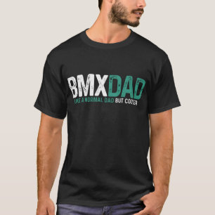 Camiseta BMX Dad Bicicleta Bicicleta Bicicleta Funny Día de
