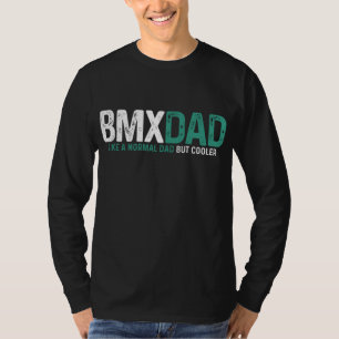 Camiseta BMX Dad Bicicleta Bicicleta Bicicleta Funny Día de