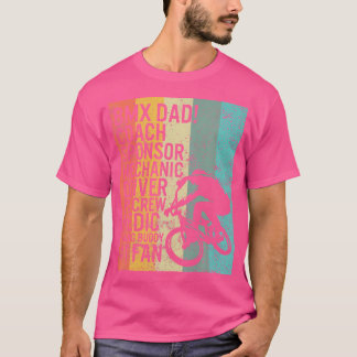 Camiseta Bmx Dad Coach Medic Ridy Buddy 1 Fan Fathers Day