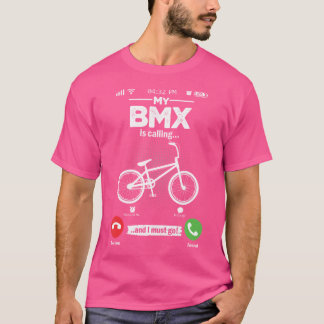 Camiseta Bmx Está Llamando Debo Ir A FreeBicycle Hobby Bmx