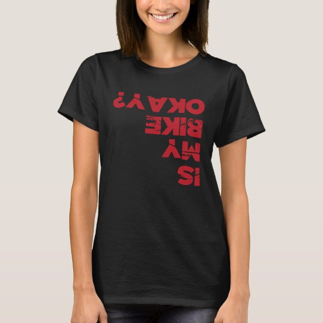 Camiseta BMX is my bike okay  bike bicycle high air jump (Anverso)