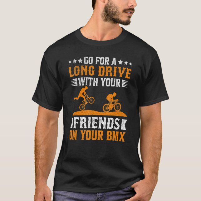 Camiseta BMX Lover Go for Long Drive con tus amigos en (Anverso)
