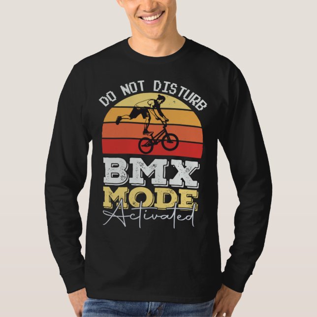 Camiseta BMX Mode Not Disturb BMX Stunts Bicycle Motocross (Anverso)