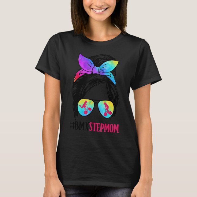 Camiseta BMX Stepmom Messy Bun Hair Glasses BMX Mom Life (Anverso)