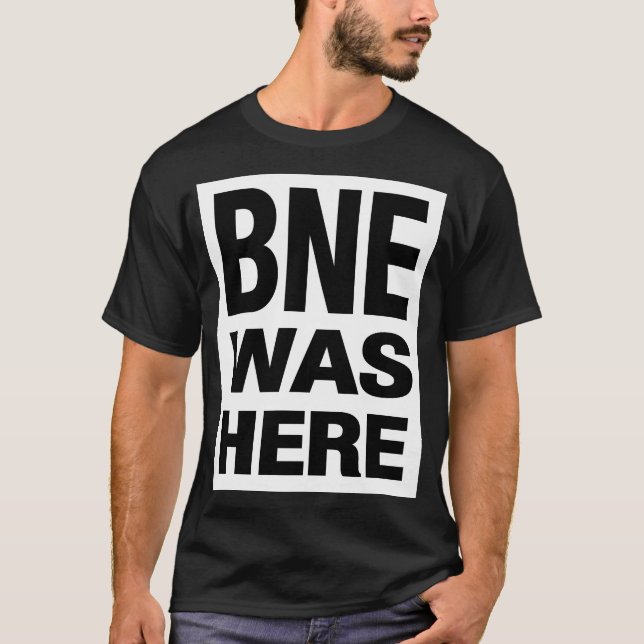 CAMISETA BNE WAS HERE