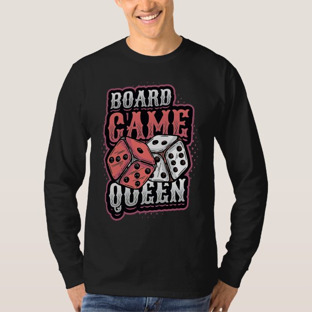 Camiseta Board Game Queen Dice Tabletop Board Game Player (Anverso)
