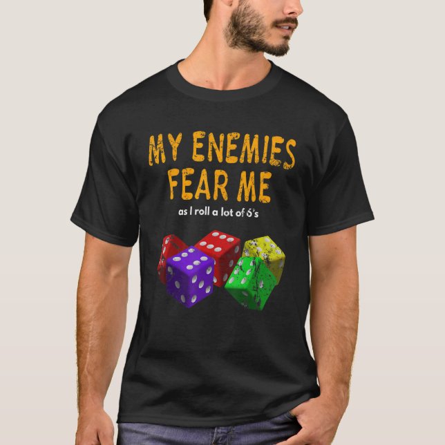 Camiseta Board gaming Wargaming Fear Me I Roll 6's Distress (Anverso)