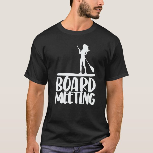 Camiseta Board Meeting Paddling  Women Paddle Boarding Love (Anverso)