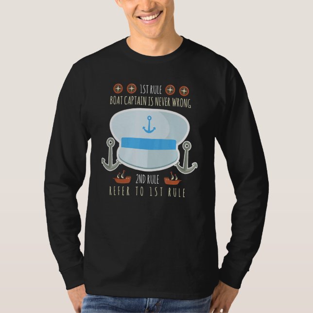 Camiseta Boat Captain is Never Wrong Boat Captain Boating (Anverso)