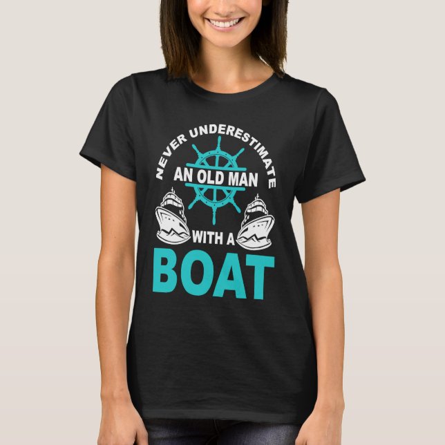 Camiseta boat driver captain grandpa sailor pensioner motor (Anverso)