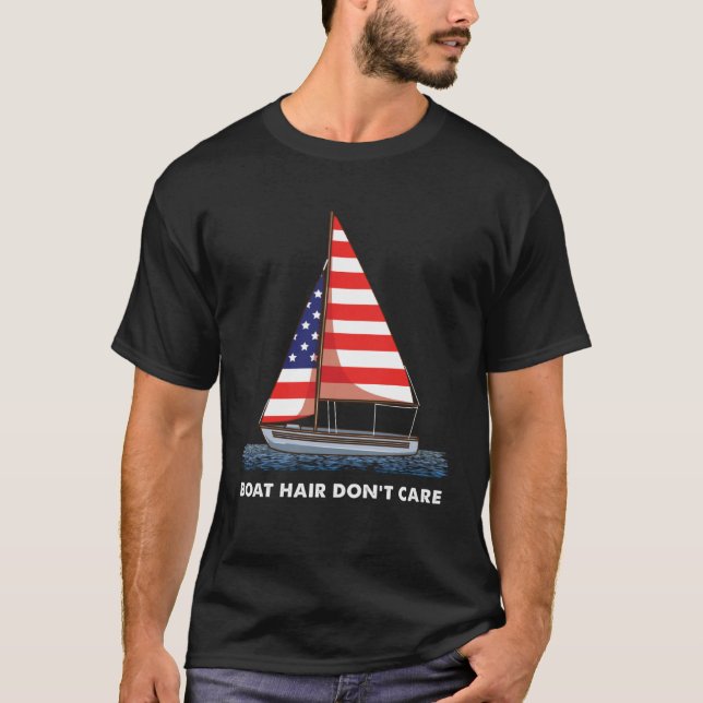 Camiseta Boat Hair Don t Care  USA American Flag Sailor Sai (Anverso)