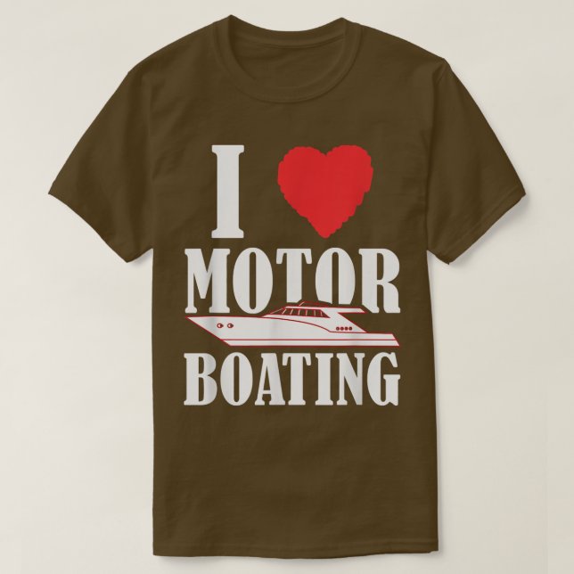 Camiseta Boater I Love Motor Boating Funny Boating Ca (Diseño del anverso)