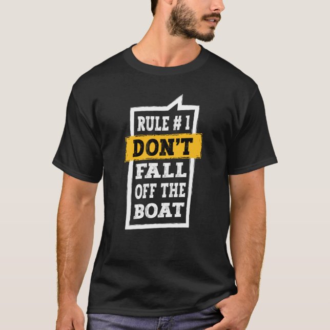 Camiseta Boating Cruise Captain Rule 1 Don't Fall Off The B (Anverso)