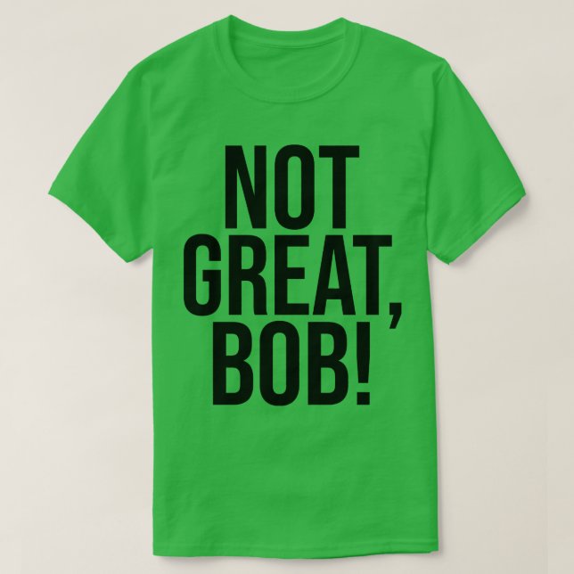 CAMISETA BOB 2 NO GRANDE (Diseño del anverso)
