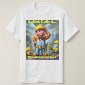 Camiseta Bob llamó