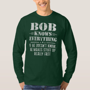 Camiseta Bob Mens Sabe Todo Los Padres Día Fundido Bob