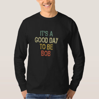 Camiseta Bob Name Personalized Good Day Funny Navidades Bir