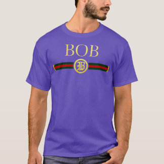 Camiseta Bob Name Personalized Royal Luxury Gift Men
