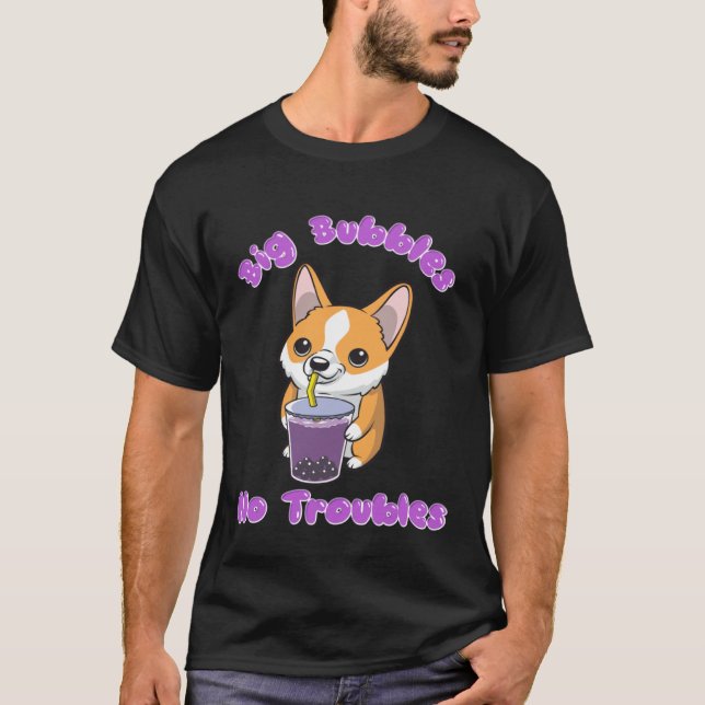 Camiseta Boba Tea Big Bubbles No Troubles Corgi Bubble Milk (Anverso)
