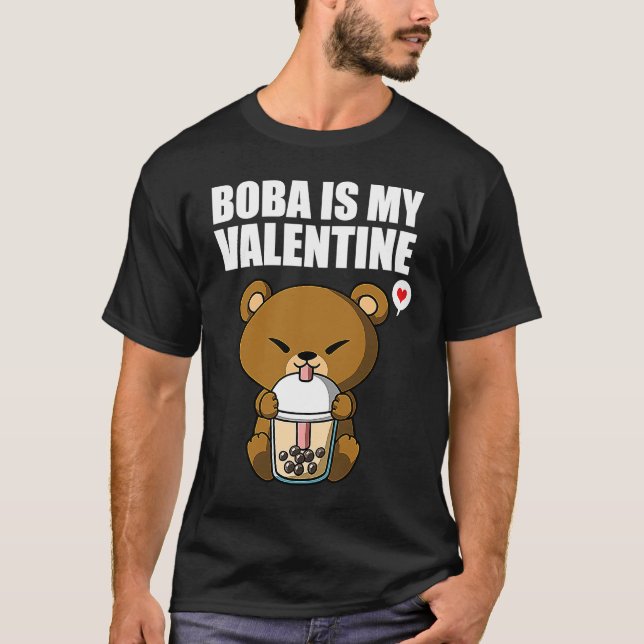 Camiseta Boba Tea is My Valentine Bear Anti Valentines Day  (Anverso)