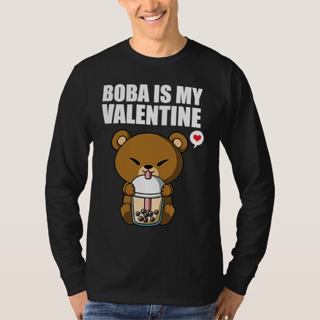 Camiseta Boba Tea is My Valentine Bear Anti Valentines Day  (Anverso)