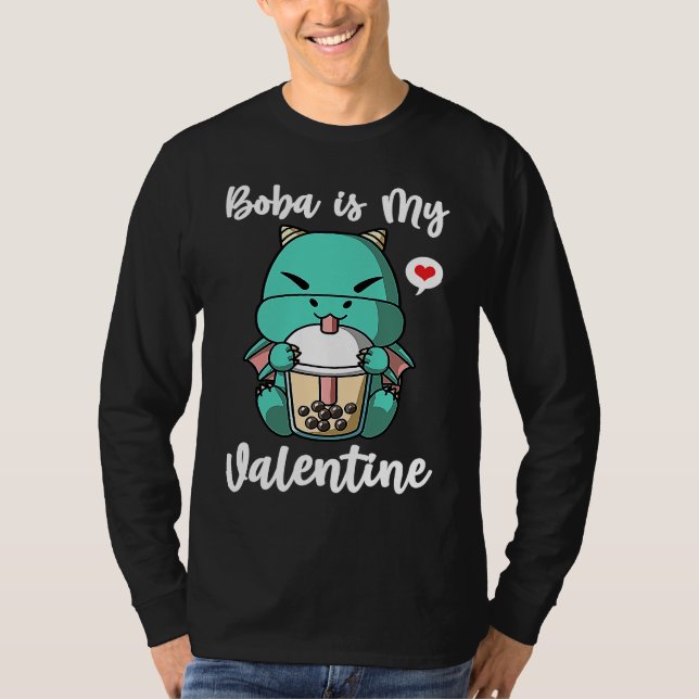 Camiseta Boba Tea is My Valentine Dragon Anti Valentines Da (Anverso)