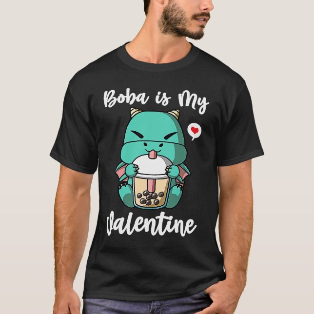 Camiseta Boba Tea is My Valentine Dragon Anti Valentines Da (Anverso)