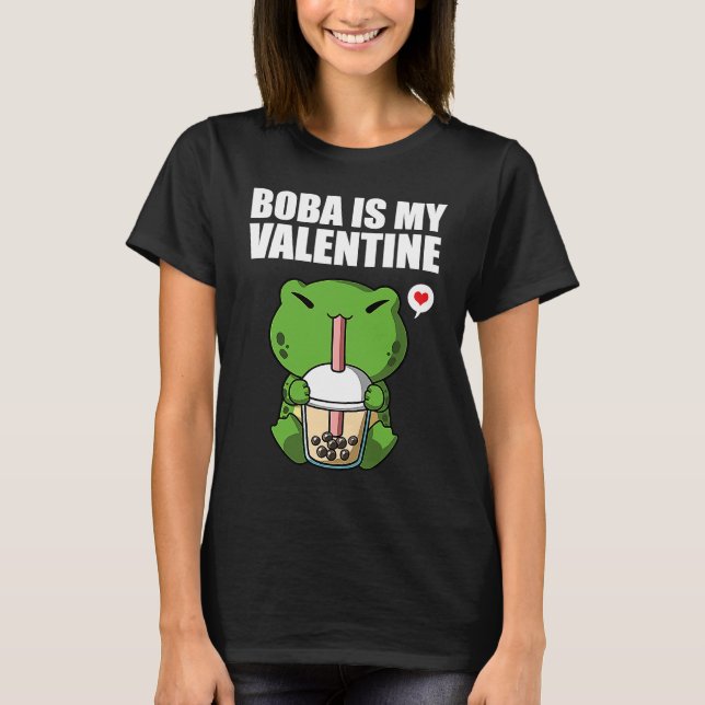 Camiseta Boba Tea is My Valentine Frog Anti Valentines Day  (Anverso)