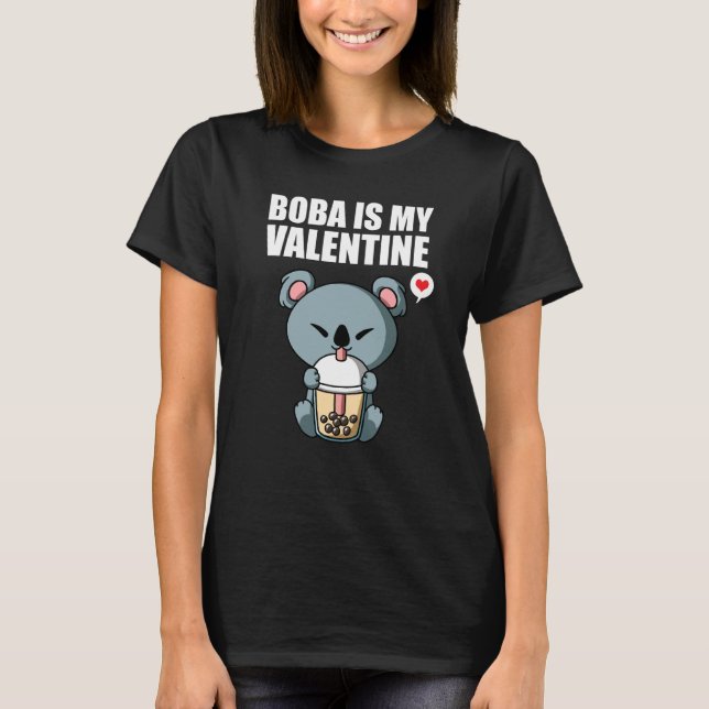 Camiseta Boba Tea is My Valentine Koala Bear Anti Valentine (Anverso)