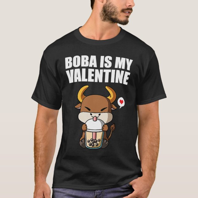 Camiseta Boba Tea is My Valentine Ox Anti Valentines Day 1 (Anverso)