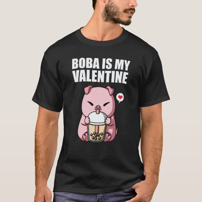 Camiseta Boba Tea is My Valentine Pig Anti Valentines Day (Anverso)