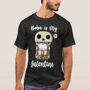 Camiseta Boba Tea is My Valentine Skeleton Anti Valentines 