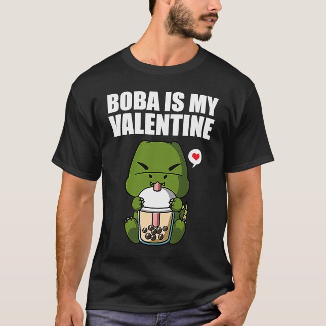 Camiseta Boba Tea is My Valentine T Rex Dinosaur Anti Valen (Anverso)