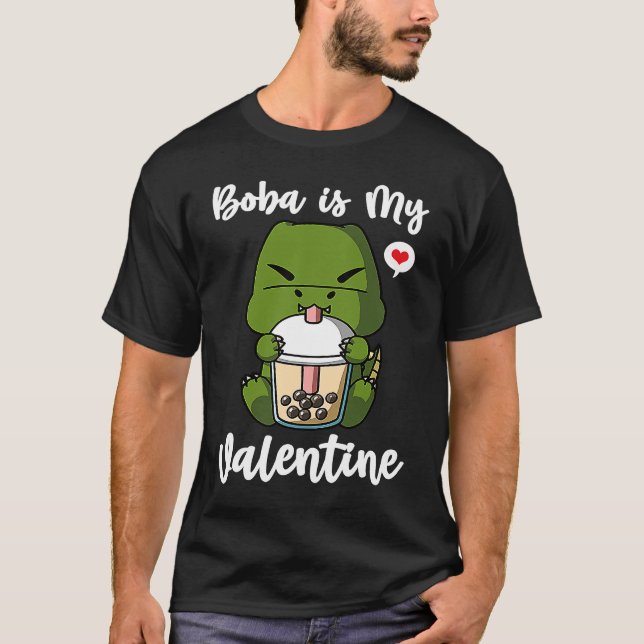 Camiseta Boba Tea is My Valentine T Rex Dinosaur Anti Valen (Anverso)