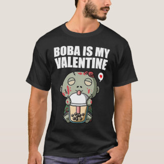 Camiseta Boba Tea is My Valentine Zombie Anti Valentines Da