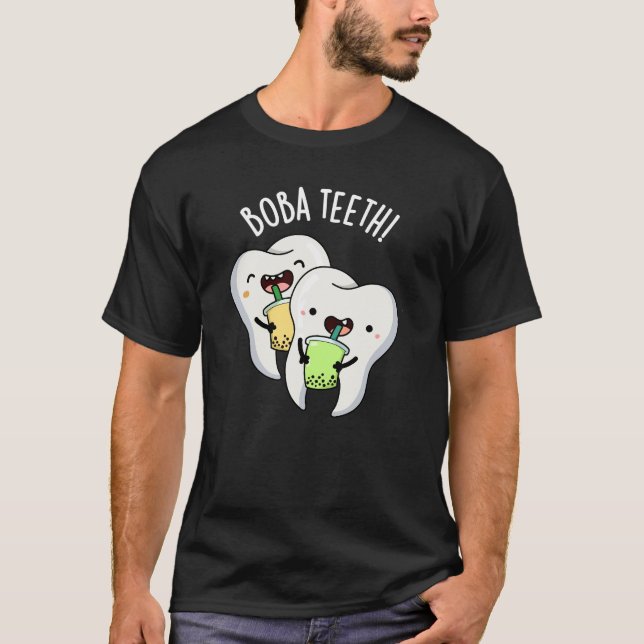 Camiseta Boba Teeth Funny Boba Tea Pun Dark BG (Anverso)