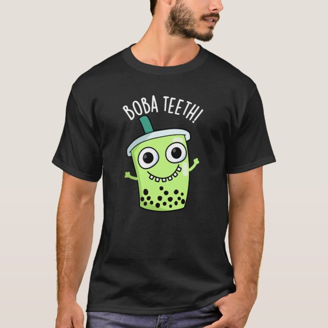 Camiseta Boba Teeth Funny Boba Tea Pun Dark BG (Anverso)