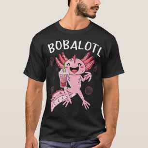 Camiseta Bobalotl Funny Axolotl Lover Cute axolotl drinking